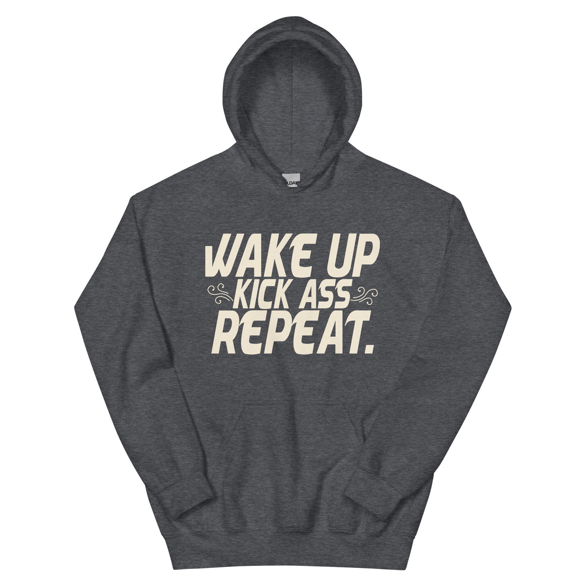 Wake Up, Kick Ass, Repeat Unisex Hoodie
