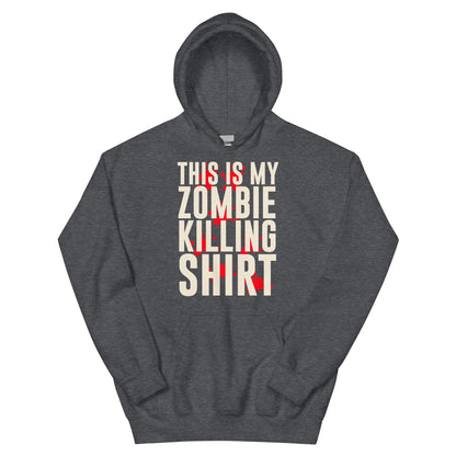This Is My Zombie Killing Shirt Unisex Hoodie