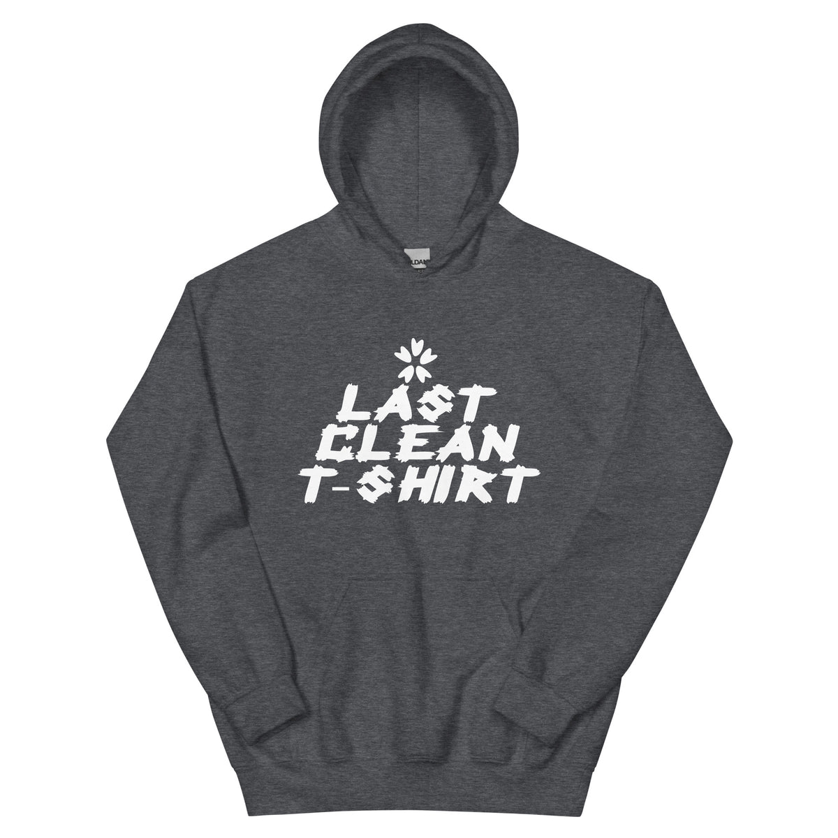 Last Clean T-Shirt Unisex Hoodie