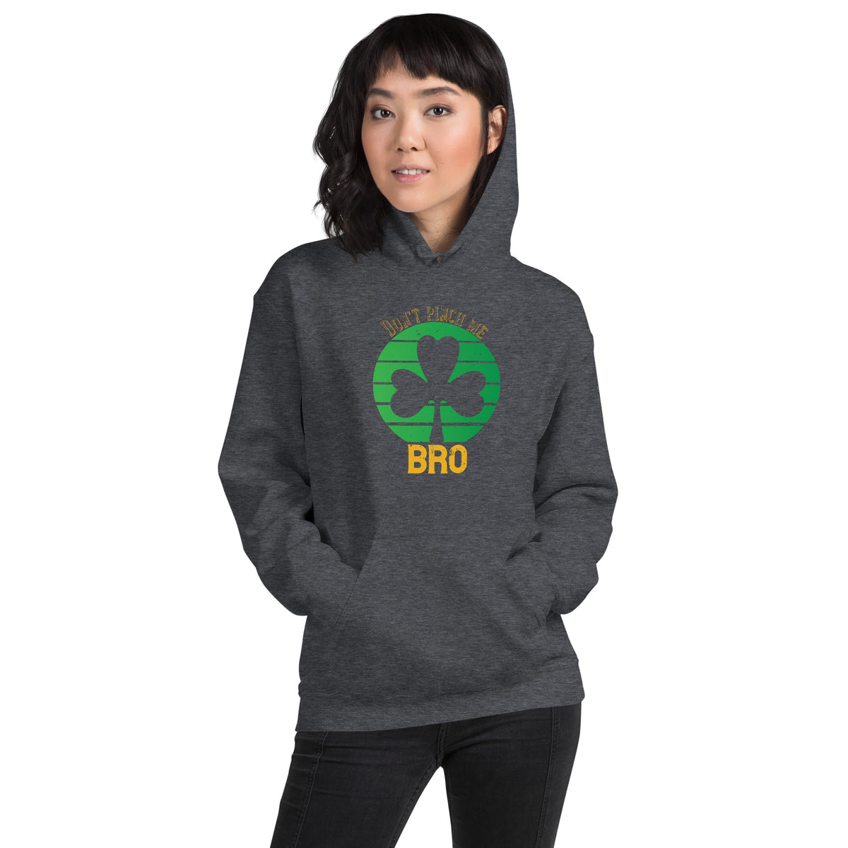 Don't Pinch Me Bro St. Patrick's Day Unisex Hoodie