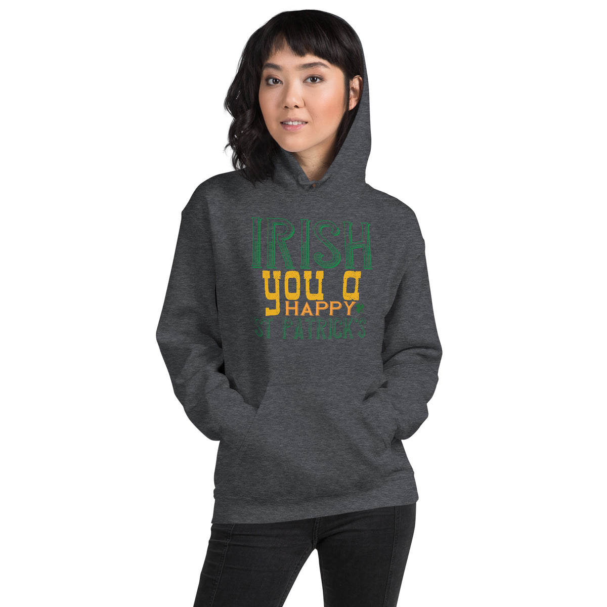 Irish You a Happy St. Patrick's Day Unisex Hoodie