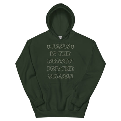 Jesus Is the Reason for the Season Unisex Hoodie