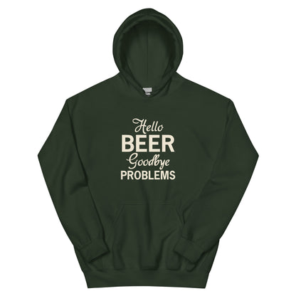 Hello Beer, Goodbye Problems Unisex Hoodie