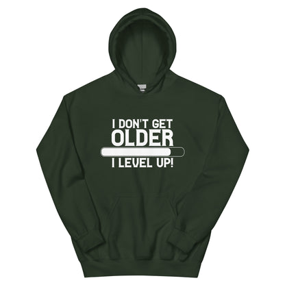 I Don't Get Older, I Level Up Unisex Hoodie