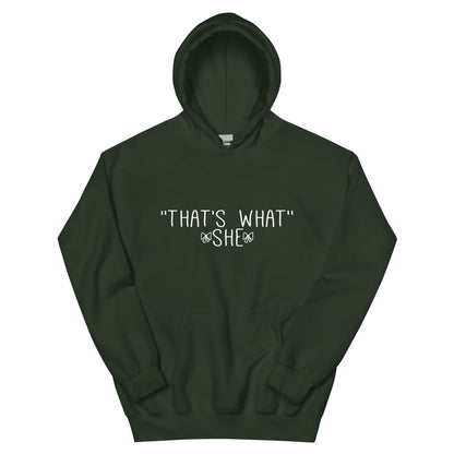 That's What She Said Unisex Hoodie
