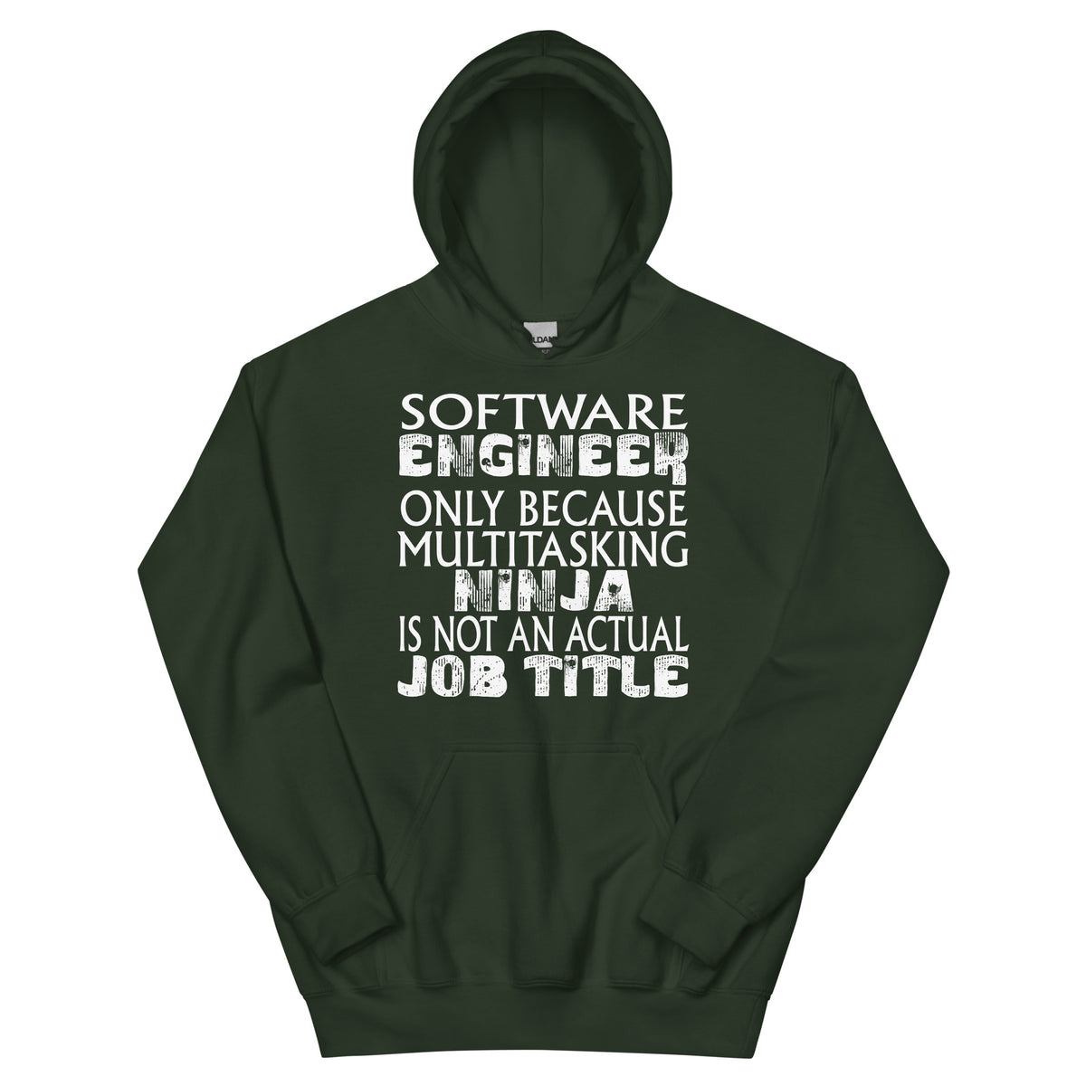 Software Engineer: Multitasking Ninja Is Not an Actual Job Title Unisex Hoodie