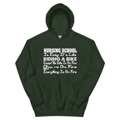 Nursing School Is Easy, It's Like Riding a Bike Unisex Hoodie