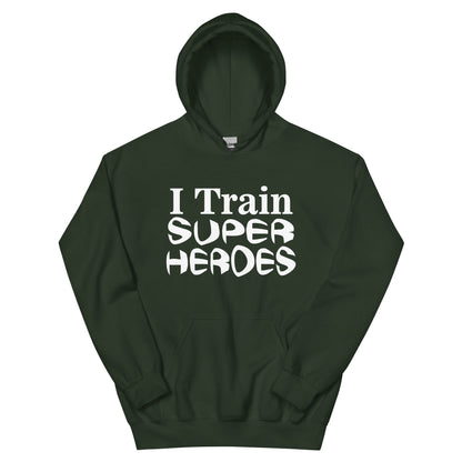 I Train Super Heroes Unisex Hoodie