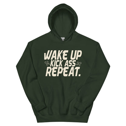 Wake Up, Kick Ass, Repeat Unisex Hoodie