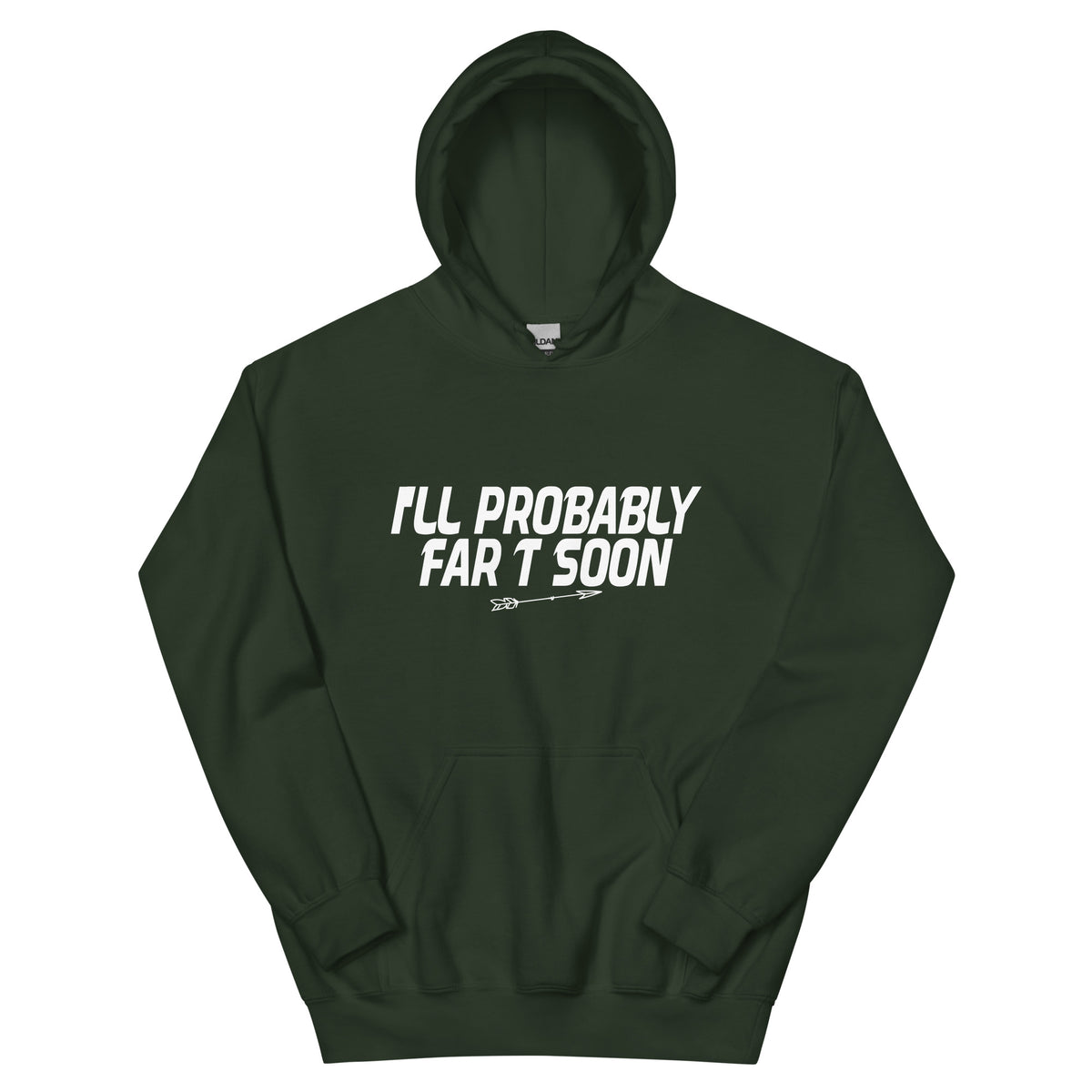 I'll Probably Fart Soon Unisex Hoodie