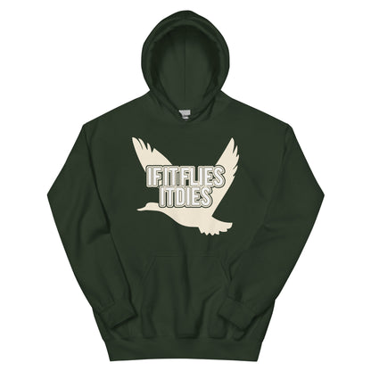 If It Flies It Dies Unisex Hoodie