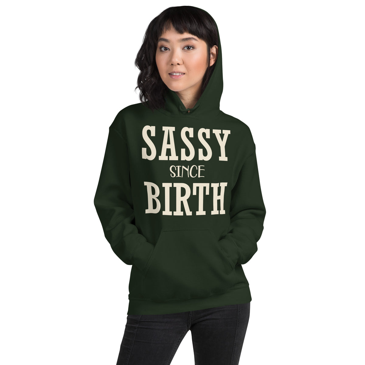 Sassy Since Birth Unisex Hoodie
