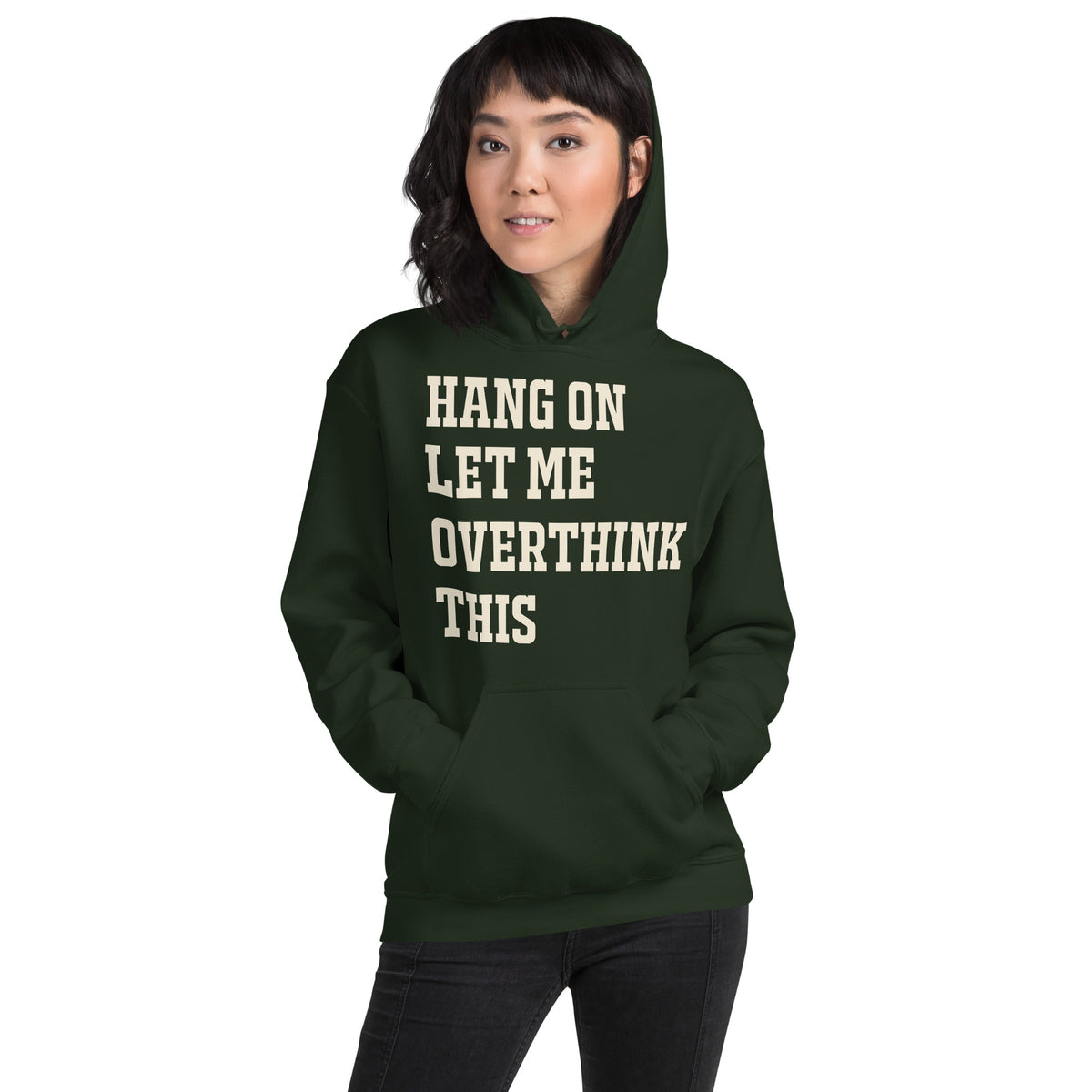 Hang On Let Me Overthink This Unisex Hoodie