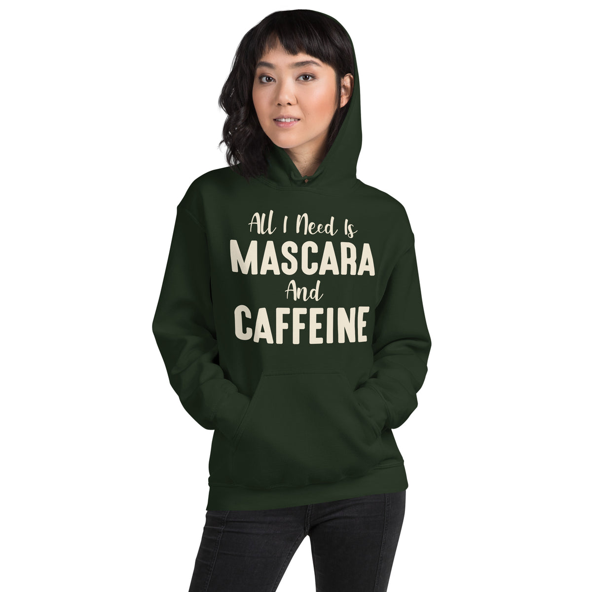 All I Need Is Mascara and Caffeine Unisex Hoodie