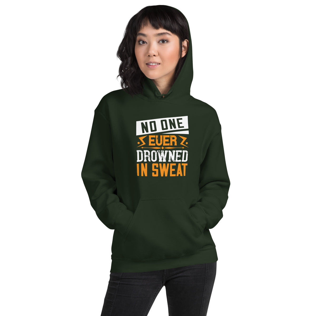 No One Ever Drowned in Sweat Unisex Hoodie