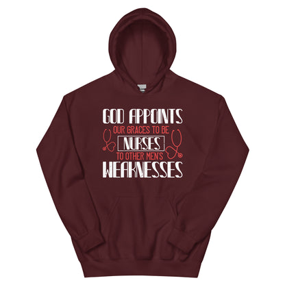 God Appoints Our Graces to Be Nurses Unisex Hoodie