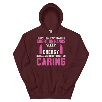 Nurses Are Rarely Short on Caring Unisex Hoodie