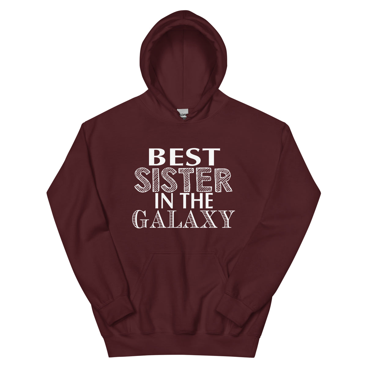 Best Sister in the Galaxy Unisex Hoodie