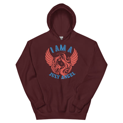 I Am a July Angel Unisex Hoodie