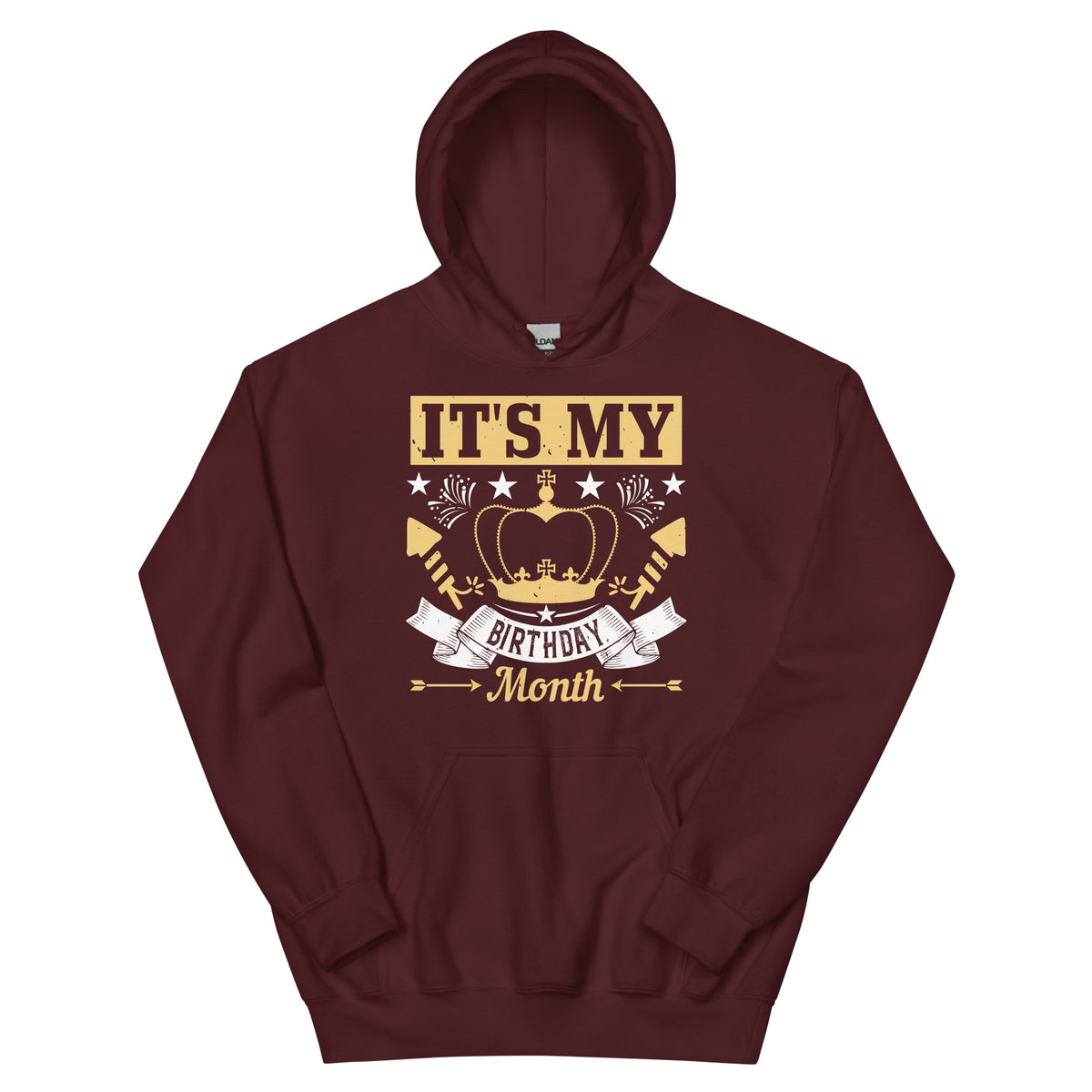 It's My Birthday Month Unisex Hoodie