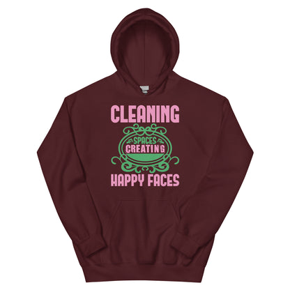 Cleaning Spaces, Creating Happy Faces Unisex Hoodie