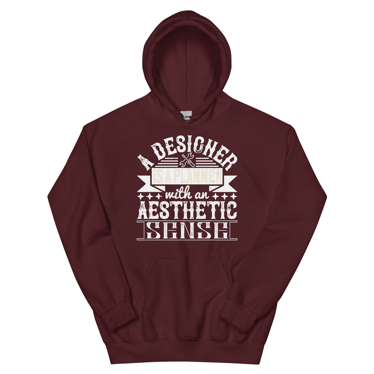 A Designer Is a Planner with an Aesthetic Sense Unisex Hoodie