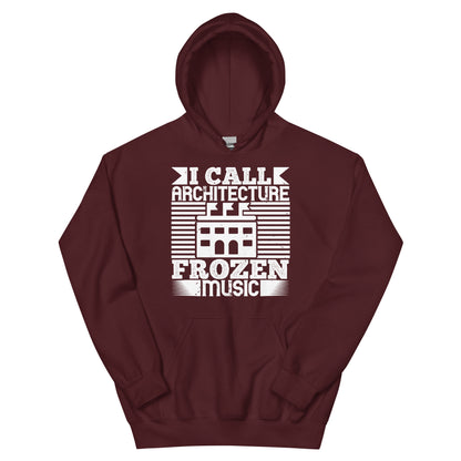 I Call Architecture Frozen Music Unisex Hoodie