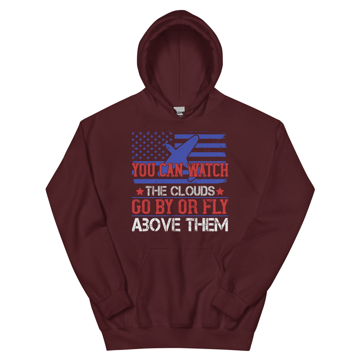 You Can Watch the Clouds Go By or Fly Above Them Unisex Hoodie