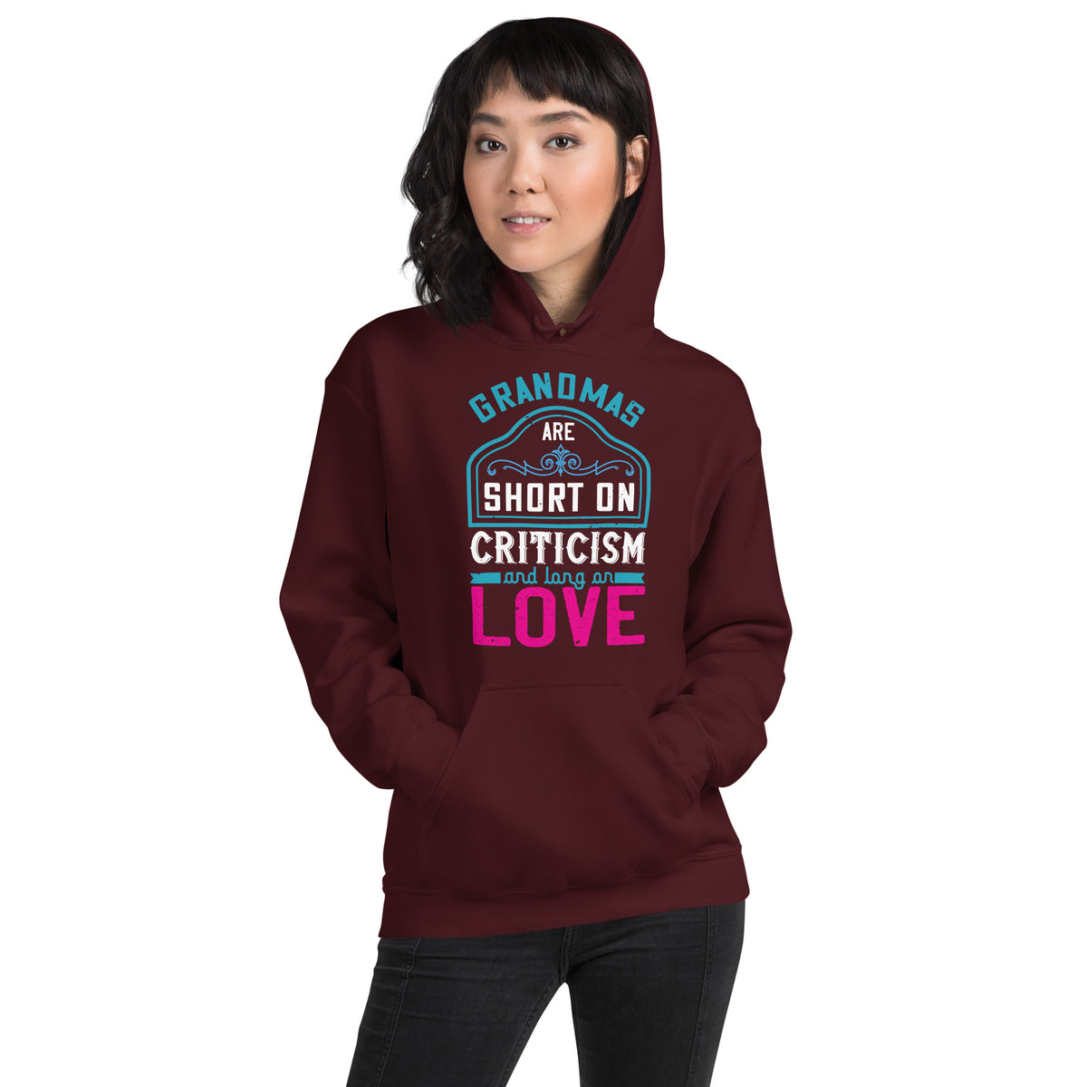 Grandmas Are Short on Criticism and Long on Love Unisex Hoodie