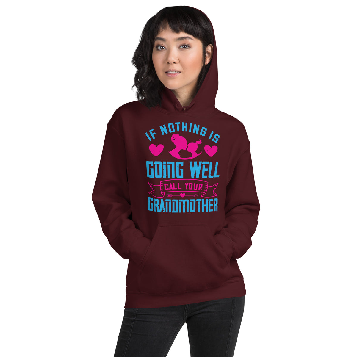 If Nothing Is Going Well, Call Your Grandmother Unisex Hoodie