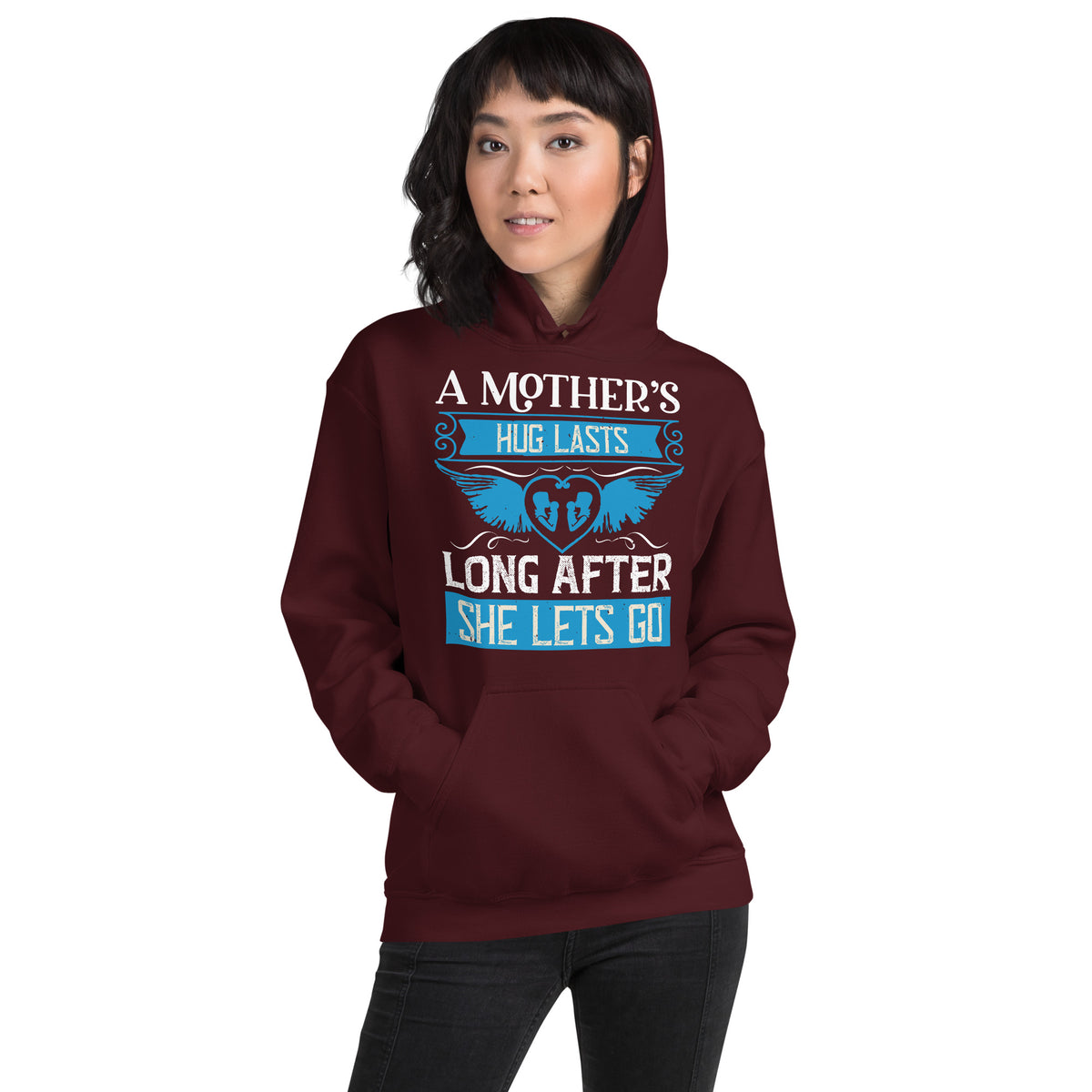 A Mother's Hug Lasts Long After She Lets Go – Blue Wings Unisex Hoodie