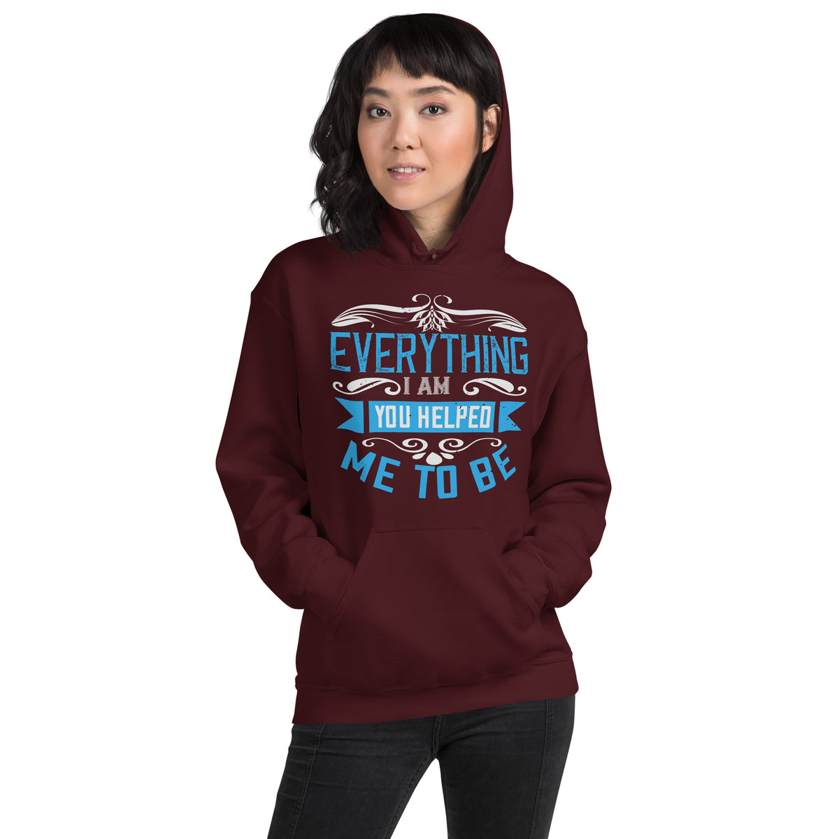 Everything I Am, You Helped Me to Be – Blue Ornate Unisex Hoodie