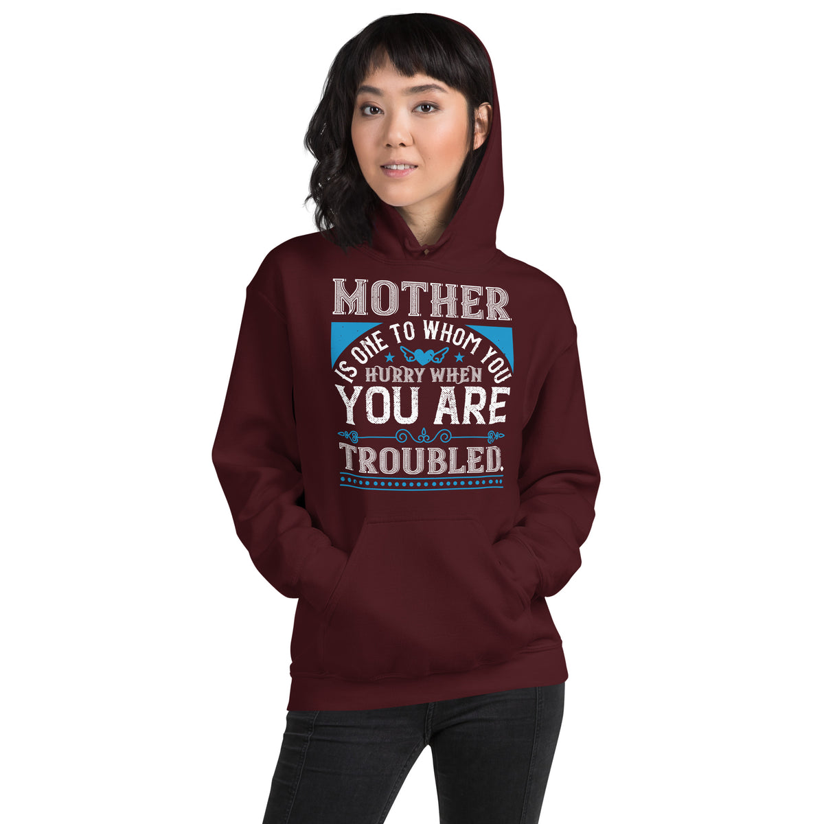 Mother Is One to Whom You Hurry When You Are Troubled – Blue Vintage Unisex Hoodie