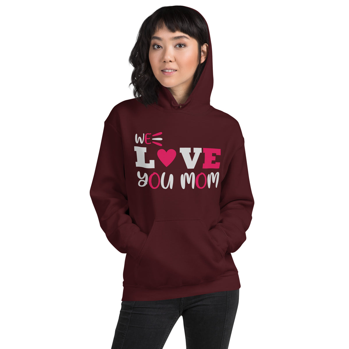 We Love You Mom – Heart Unisex Hoodie