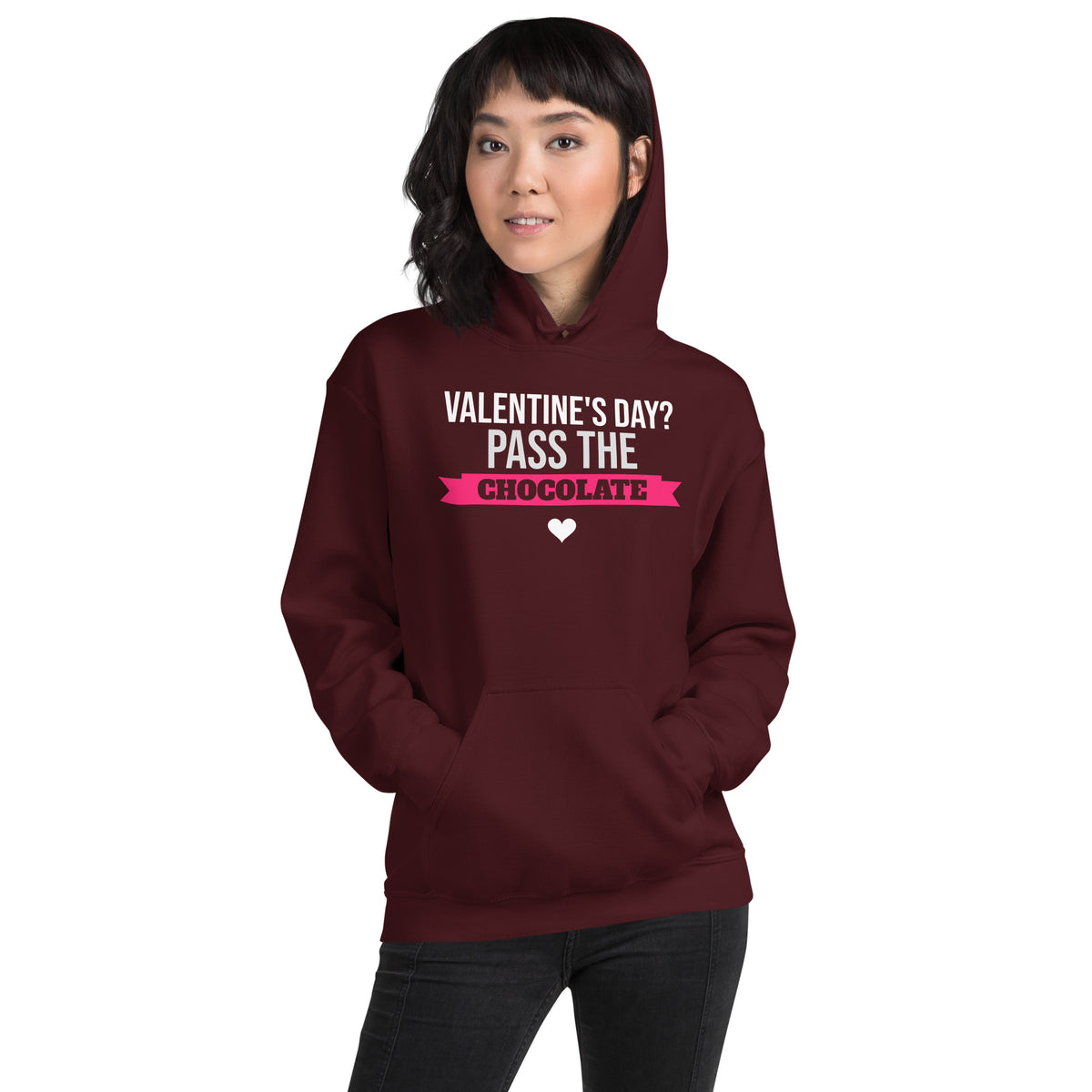Valentine's Day? Pass the Chocolate Unisex Hoodie