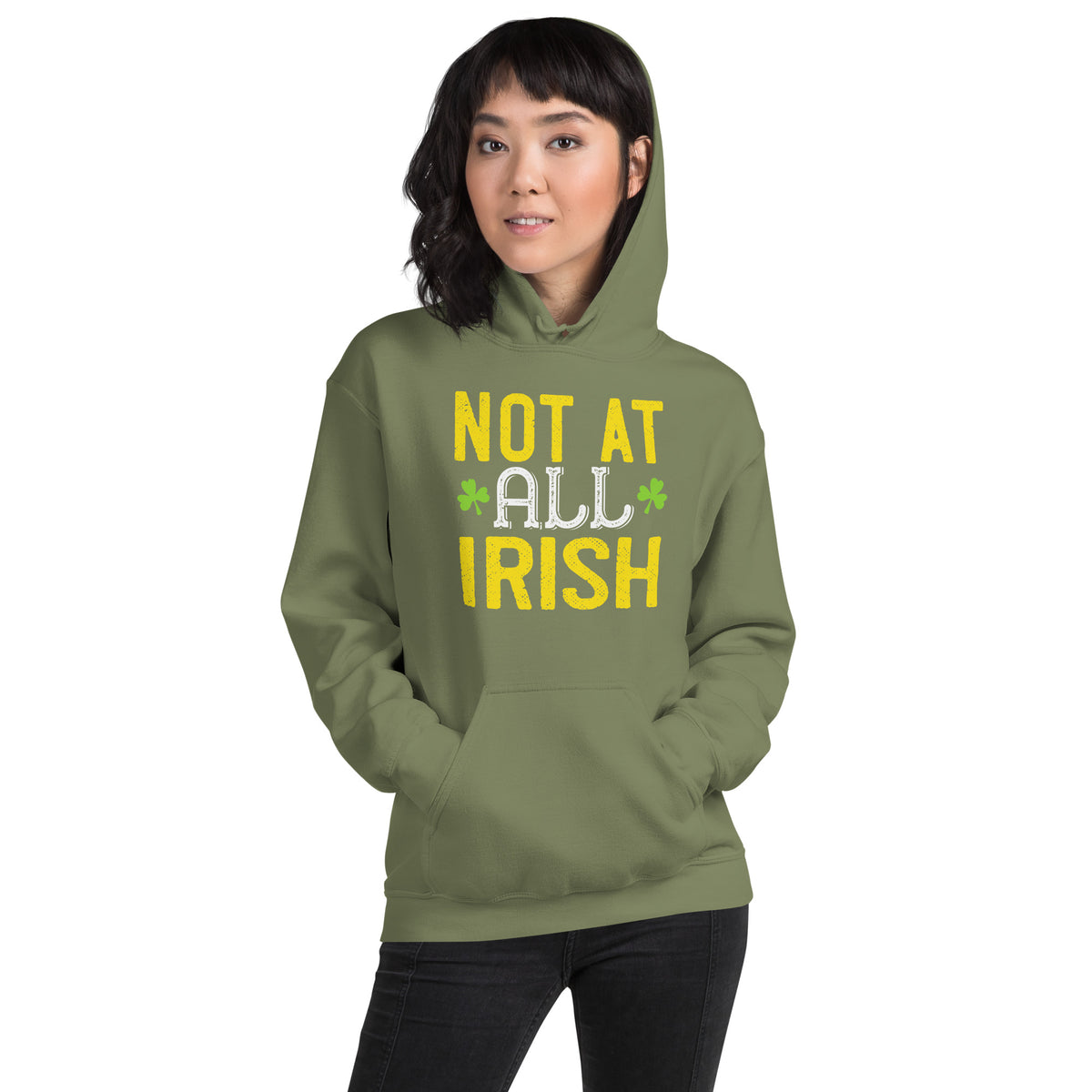 Not at All Irish St. Patrick's Day Unisex Hoodie