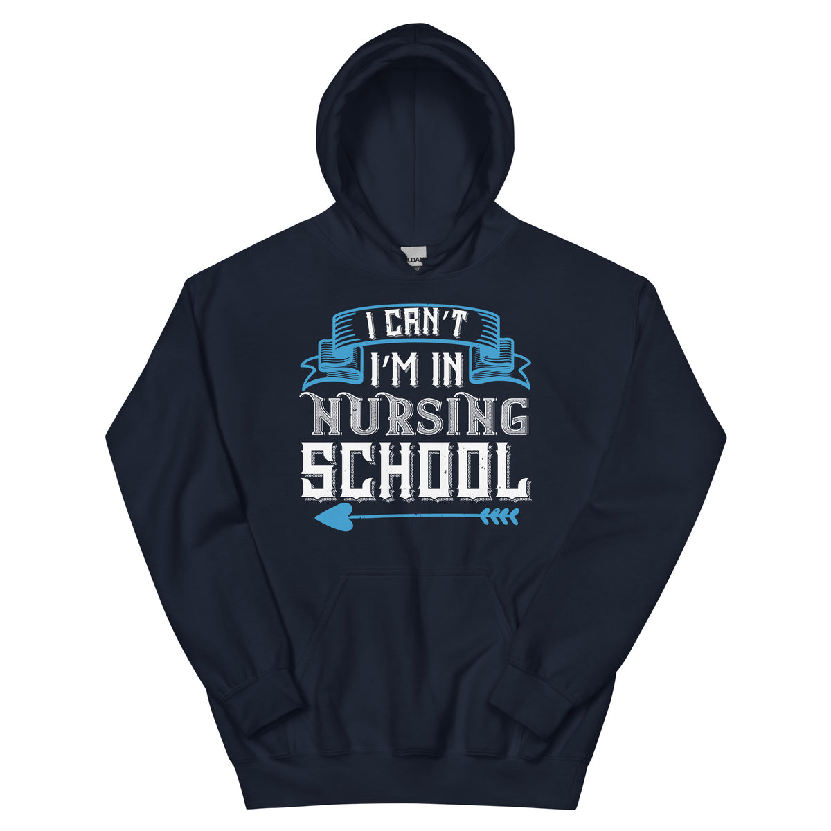 I Can't, I'm in Nursing School Unisex Hoodie