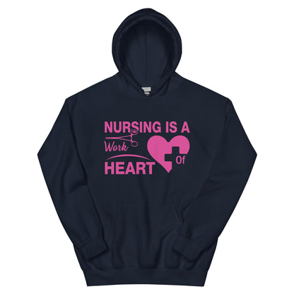 Nursing Is a Work of Heart Unisex Hoodie