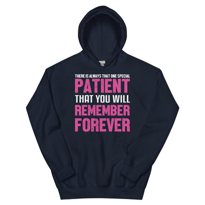 That One Special Patient You Will Remember Forever Nurse Unisex Hoodie