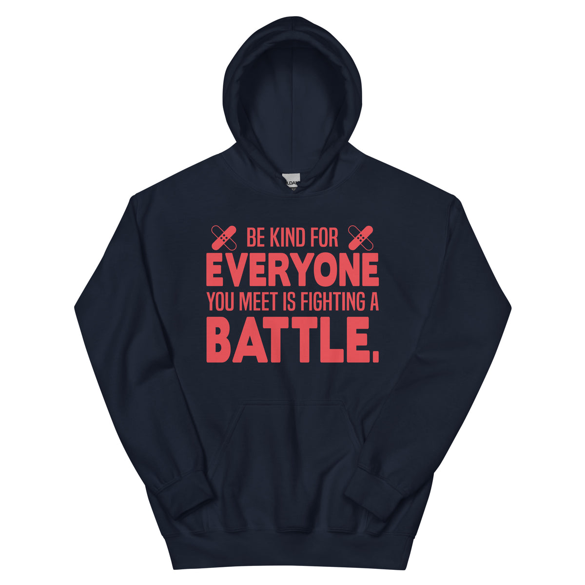 Be Kind, Everyone You Meet Is Fighting a Battle Nurse Unisex Hoodie