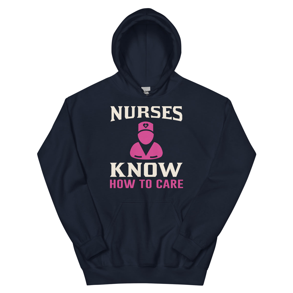 Nurses Know How to Care Unisex Hoodie
