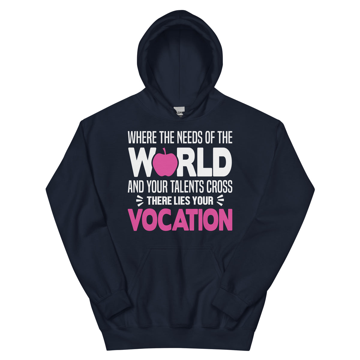 Where the Needs of the World and Your Talents Cross, There Lies Your Vocation Nurse Unisex Hoodie