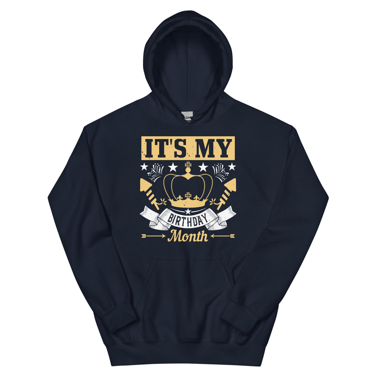 It's My Birthday Month Unisex Hoodie