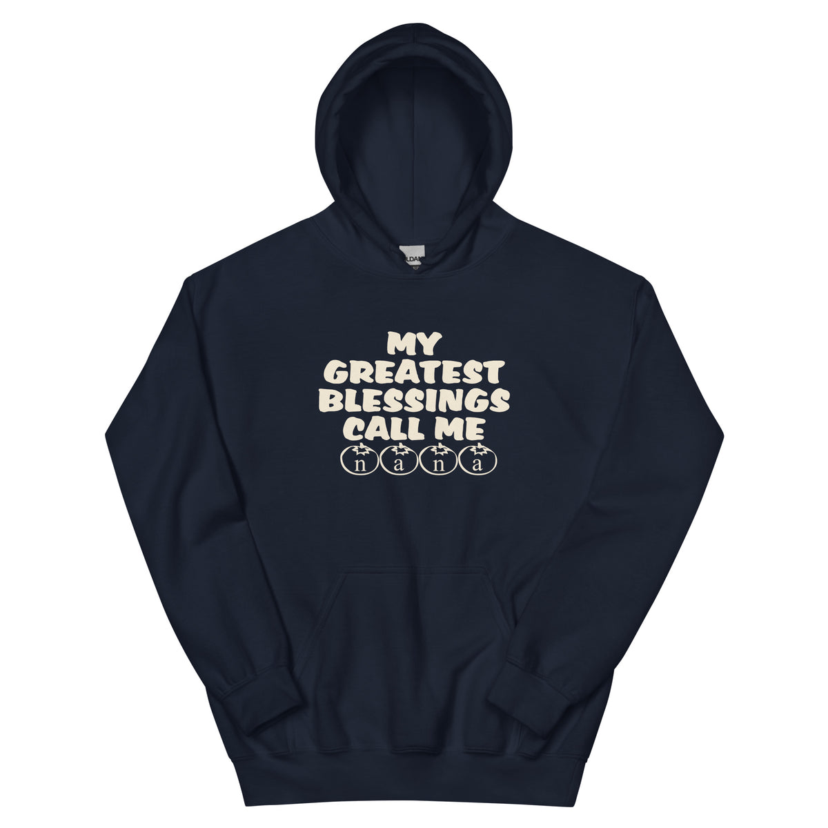 My Greatest Blessings Call Me Nana Unisex Hoodie