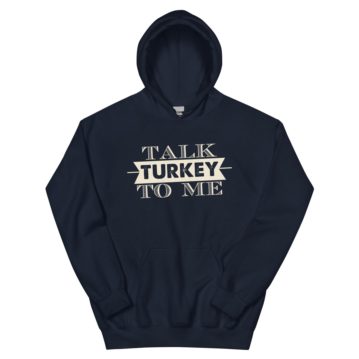 Talk Turkey to Me Unisex Hoodie