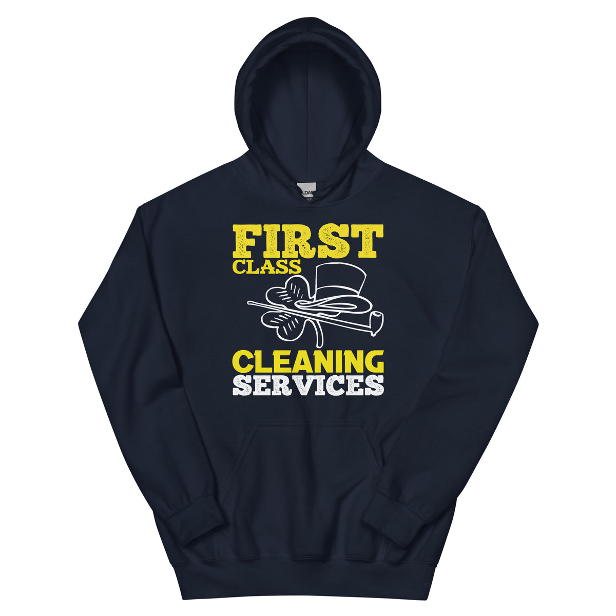 First Class Cleaning Services Unisex Hoodie