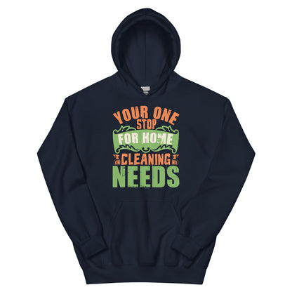 Your One Stop for Home Cleaning Needs Unisex Hoodie