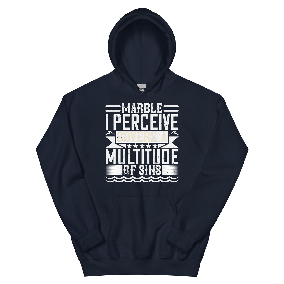 Marble, I Perceive, Covers a Multitude of Sins Unisex Hoodie