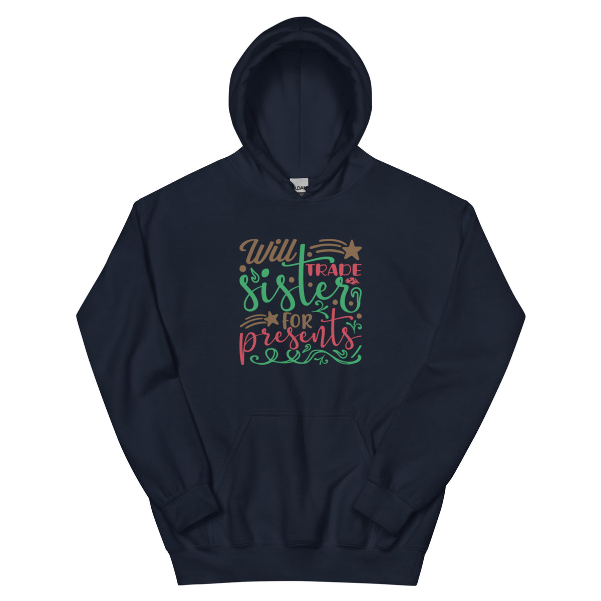 Will Trade Sister for Presents Christmas – Starry Script Unisex Hoodie