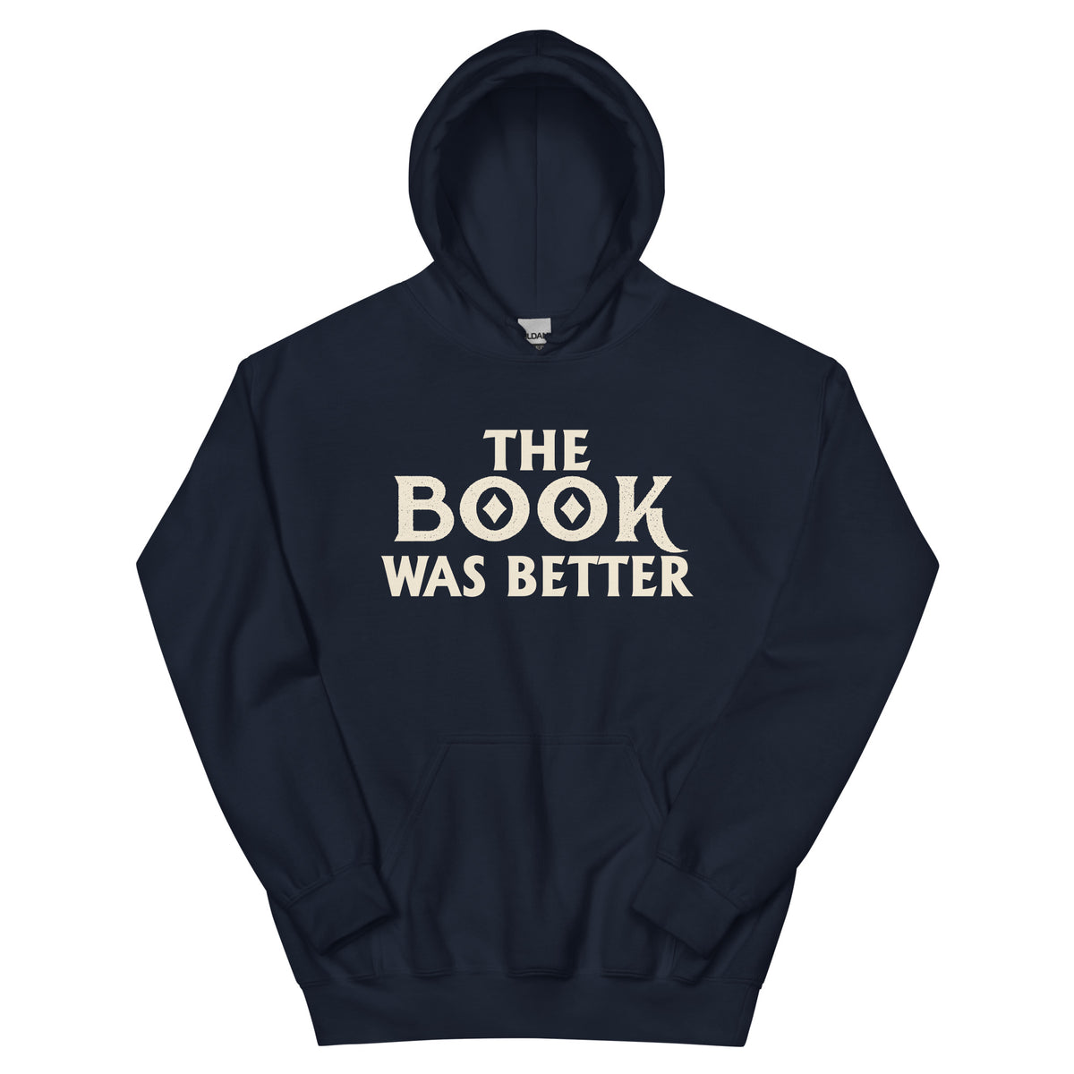 The Book Was Better Unisex Hoodie
